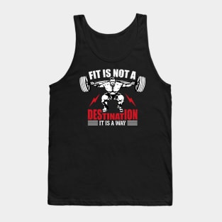 FIT IS NOT A DESTINATION Tank Top